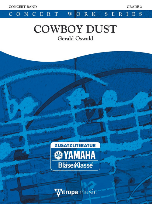 Cowboy Dust, for Concert Band/Harmonie, Set