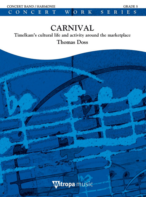 Carnival: Timelkam's cultural life and activity around the marketplace, for Concert Band/Harmonie, Set