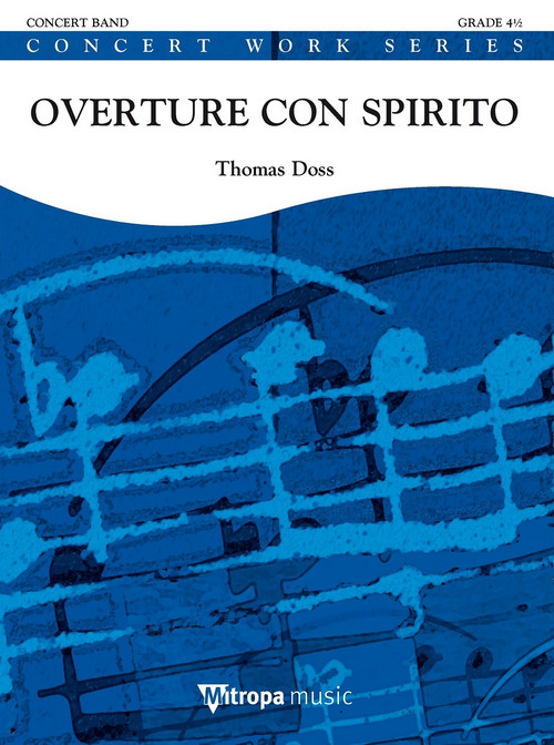 Overture con Spirito, for Concert Band/Harmonie, Score