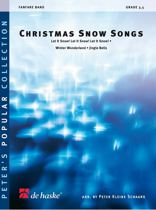 Christmas Snow Songs: Let It Snow! Let It Snow! Let It Snow! - Winter Wonderland - Jingle Bells, for Fanfare, Set