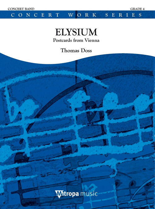 Elysium: Postcards from Vienna, for Concert Band/Harmonie, Score