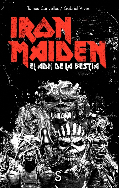 Iron Maiden. El ADN de la bestia