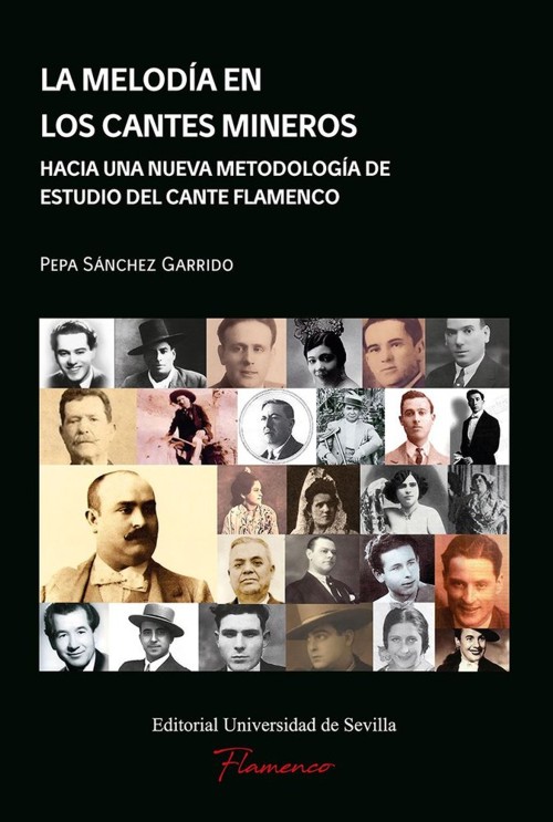 La Melodía en los Cantes Mineros. Hacia una nueva metodología de estudio del cante flamenco