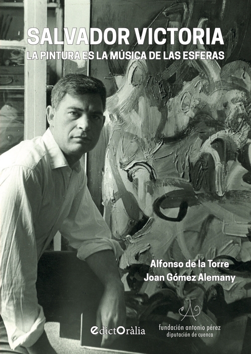 Salvador Victoria. La pintura es la música de las esferas