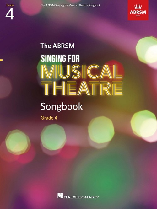 Singing for Musical Theatre Songbook Grade 4, Vocal