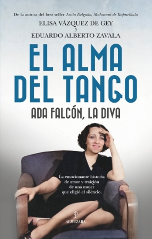 El Alma del Tango. Ada Falcón, La Diva