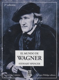 El mundo de Wagner. 9788492857807 El mundo de Wagner. 9788492857807