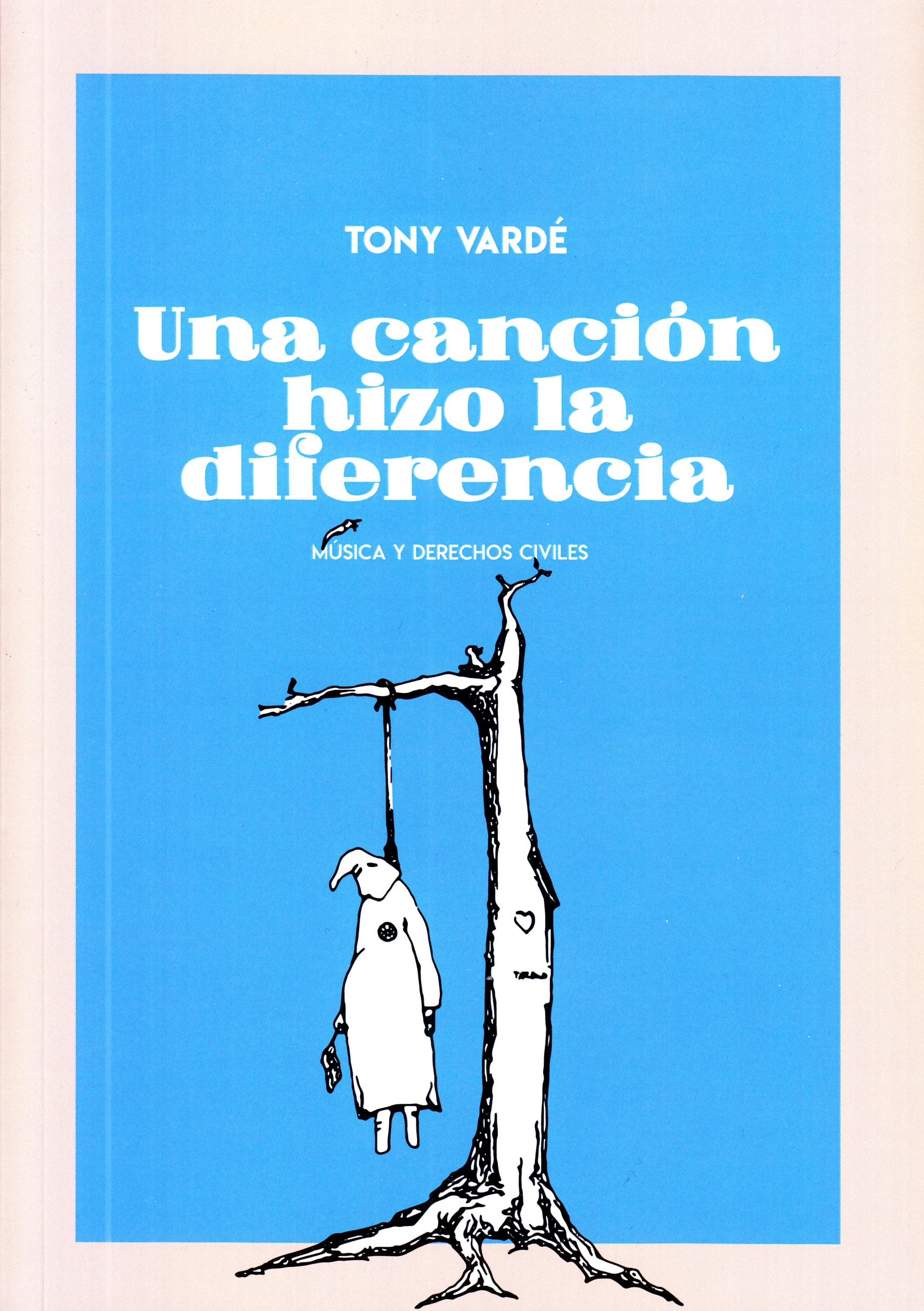 Una canción hizo la diferencia: Música y derechos civiles