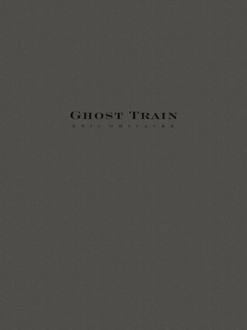 Ghost Train (Trilogy, Three Movements), Score and Parts