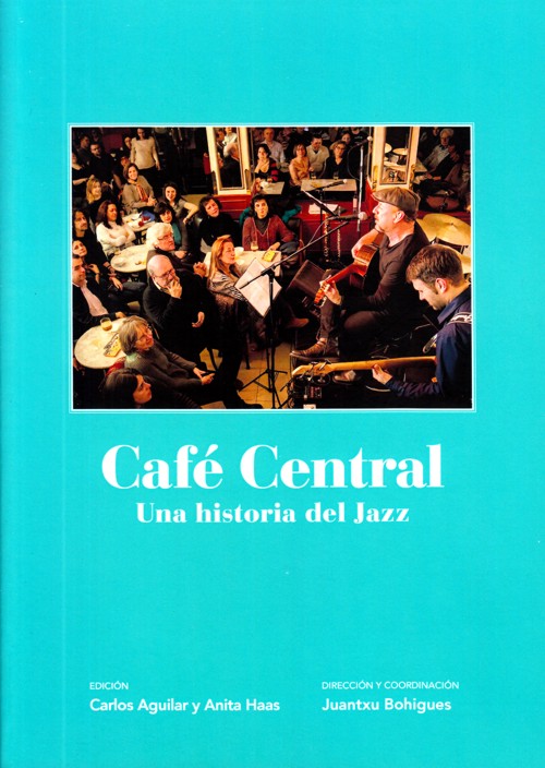 Café Central: Una historia del jazz