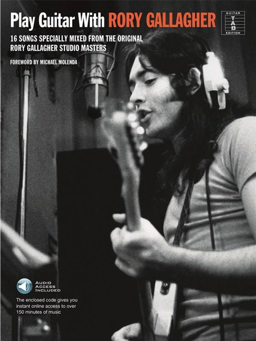 Play Guitar with... Rory Gallagher, Guitar Tab Edition