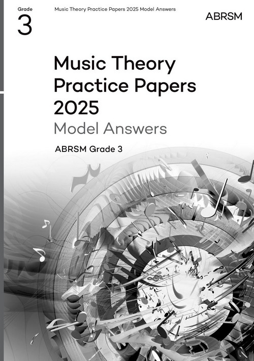 Music Theory Practice Papers Model Answers 2025, Grade 3