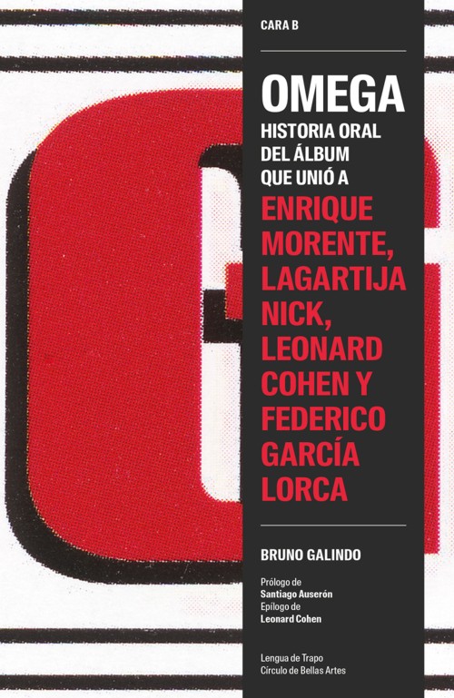 Omega: Historia oral del álbum que unió a Enrique Morente, Lagartija Nick, Leonard Cohen y Federico García Lorca
