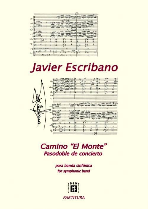 Camino "El Monte", pasodoble de concierto para banda sinfónica, set completo