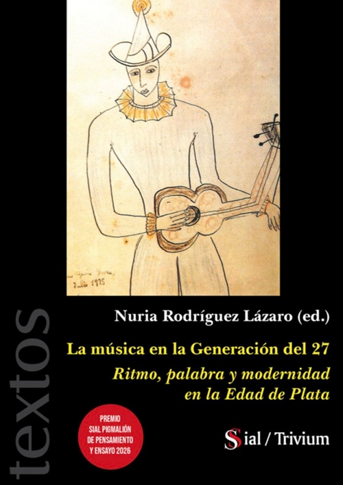 La música en la generación del 27: Ritmo, palabra y modernidad en la Edad de Plata