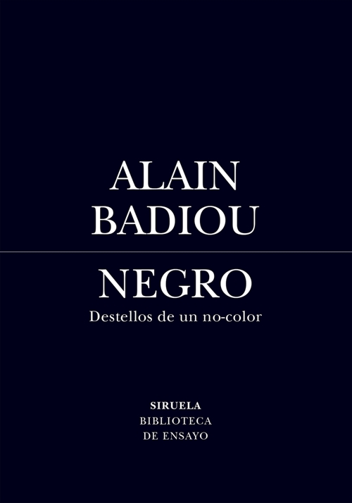 Negro: Destellos de un no-color