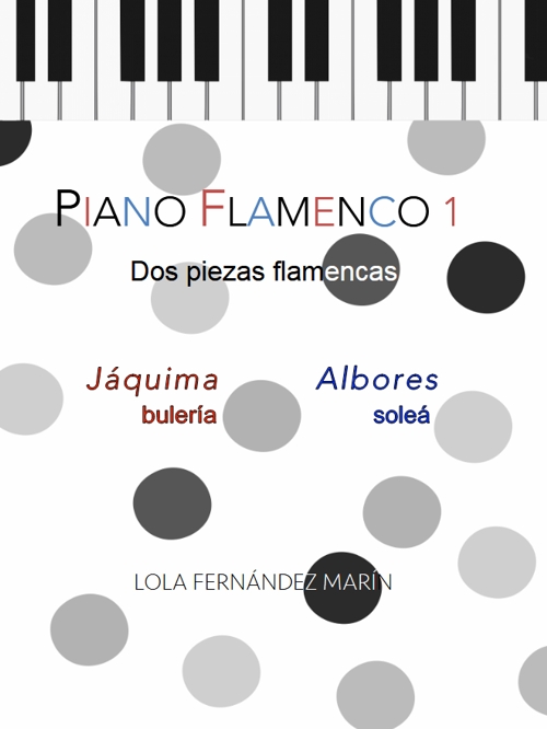 Piano flamenco 1 (dos piezas flamencas)