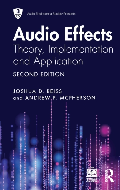 Audio Effects: Theory, Implementation and Application