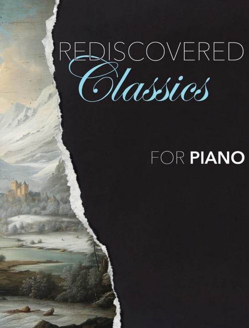 Rediscovered Classics for Piano