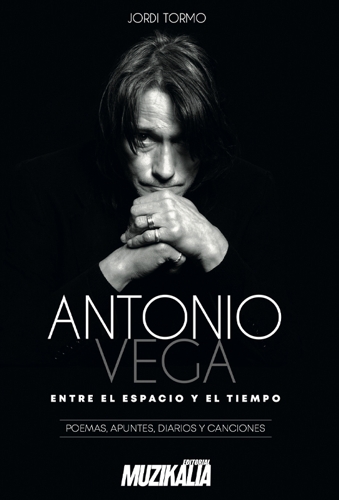Antonio Vega. Entre el espacio y el tiempo