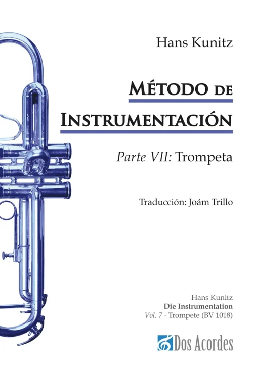 Método de instrumentación. Parte VII: trompeta