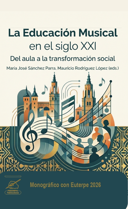 La Educación Musical en el siglo XXI. Del aula a la transformación social