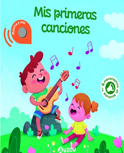 Libro de sonidos. Mis primeras canciones