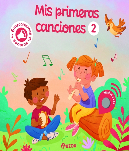 Libro de sonidos. Mis primeras canciones 2