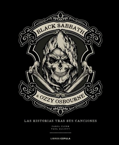 Black Sabbath & Ozzy Osbourne. Las historias tras sus canciones
