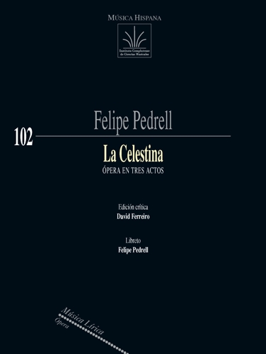La Celestina, tragicomedia lírica en cuatro actos