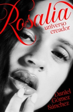 Rosalía: Universo creador