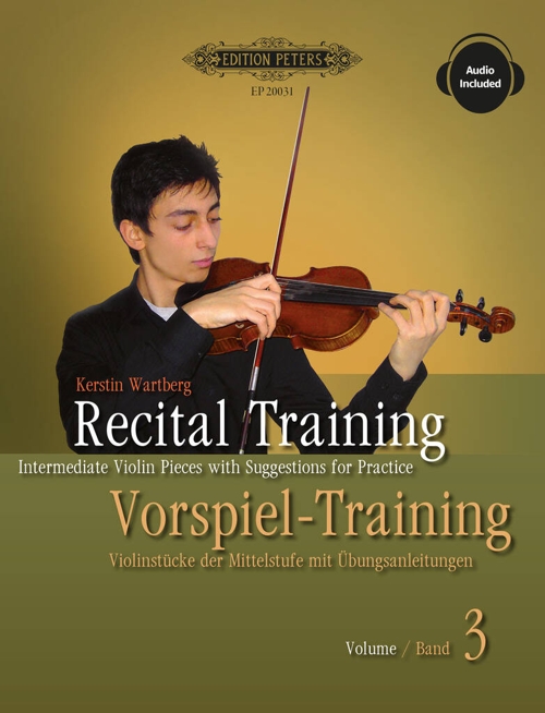 Recital Training Vol. 3. Intermediate Violin Lessons with Suggestions for Practice