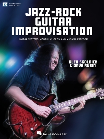 Jazz-Rock Guitar Improvisation: Modal Systems, Modern Chords, and Musical Freedom