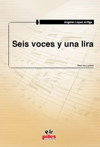 Seis voces y una lira, para voz y piano