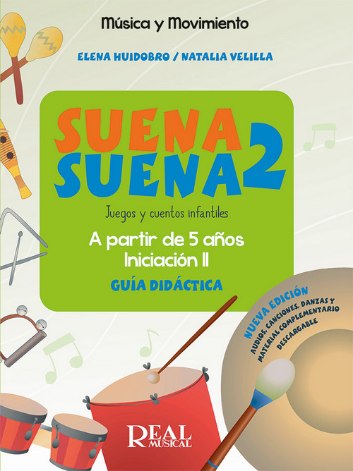 Suena, suena 5 años: Libro del profesor: canciones, danzas, audiciones y el material complementario online