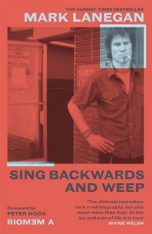 Sing Backwards and Weep : The Sunday Times Bestseller