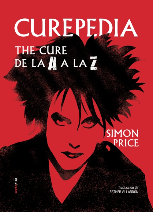 Curepedia. The Cure de la A a la Z