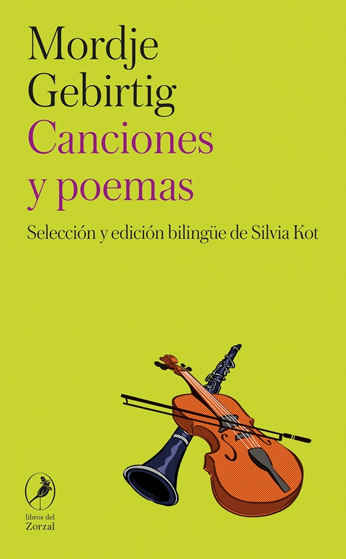 Canciones y poemas. Selección y edición bilingüe de Silvia Kot