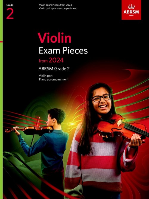 Violin Exam Pieces from 2024, ABRSM Grade 2: Violin Part & Piano Accompaniment, Violin and Piano