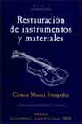 Restauración de instrumentos y materiales: Ciencia. Música. Etnografía. 9788489569942 Restauración de instrumentos y materiales: Ciencia. Música. Etnografía. 9788489569942