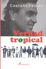 Verdad Tropical: Música y revolución en Brasil. 9788478888900