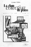 La clase colectiva de piano. Ideas de actividades