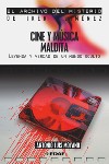 Cine y música malditos: leyenda y verdad de un mundo oculto