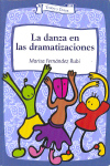 La danza en las dramatizaciones. 9788483166543