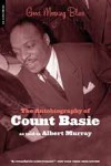 Good Morning Blues. The Autobiography of Count Basie. 9780306811074