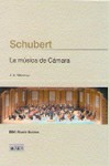 Schubert. La música de Cámara