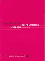 Teatro y música en España (siglo XVIII). Actas del simposio internacional (Salamanca, 1994). 9783930700721