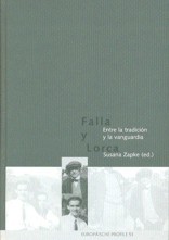 Falla y Lorca. Entre la tradición y la vanguardia. 9783931887629