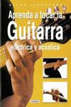 Aprenda a tocar la guitarra eléctrica y acústica