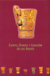 Canto, danza y libación en los Andes: La música en las pinturas de los 'queros' del Museo de América. 9788436938340 Canto, danza y libación en los Andes: La música en las pinturas de los 'queros' del Museo de América. 9788436938340